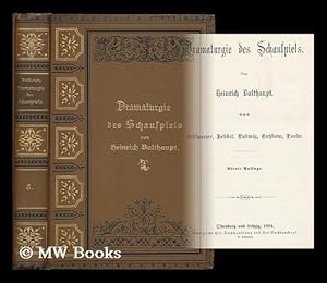 Image du vendeur pour Dramaturgie des Schauspiels : Band 3 : Grillparzer, Hebbel, Ludwig, Gutzkow, Laube / von Heinrich Bulthaupt mis en vente par MW Books Ltd.