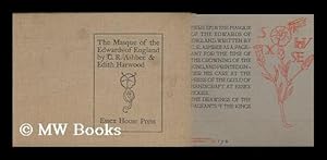 Imagen del vendedor de The masque of the Edwards of England : a coronation pageant / by C.R. Ashbee & Edith Harwood a la venta por MW Books Ltd.