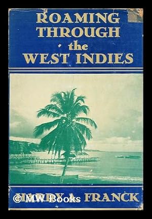 Seller image for Roaming through the West Indies for sale by MW Books Ltd.