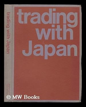 Immagine del venditore per Trading with Japan [a series of leaflets on various aspects of trading with Japan] venduto da MW Books Ltd.