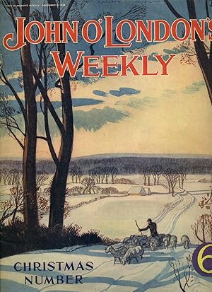 Bild des Verkufers fr John O'London's Weekly | Volume XXXVI. Issue Number 921 | Christmas Number, December 4, 1936 | H. E. Bates - Illustrated Supplement 'Crafts of Old England'; Princess Antoine Bibesco 'My Literary Friends'; Laurence Housman 'The Primrose Way'; Dora Birtles - Complete Short Story 'Duckling For Dinner'; Webster Evans 'Annals of Scotland Yard'. zum Verkauf von Little Stour Books PBFA Member