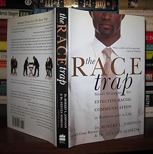 Imagen del vendedor de THE RACE TRAP Smart Strategies for Effective Racial Communication in Business and in Life a la venta por Rare Book Cellar