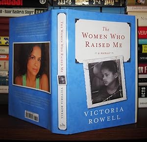 Seller image for THE WOMEN WHO RAISED ME A Memoir for sale by Rare Book Cellar
