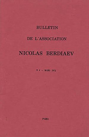Image du vendeur pour Bulletin De L'Association Nicolas Berdiaev (No. 4, Mars 1975) mis en vente par Diatrope Books