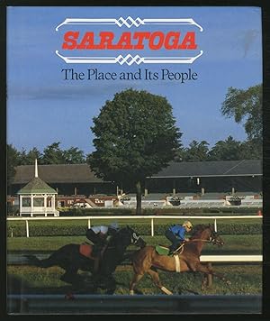 Seller image for Saratoga: The Place and Its People for sale by Between the Covers-Rare Books, Inc. ABAA