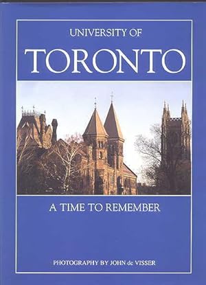 Seller image for UNIVERSITY OF TORONTO: A TIME TO REMEMBER. for sale by Capricorn Books