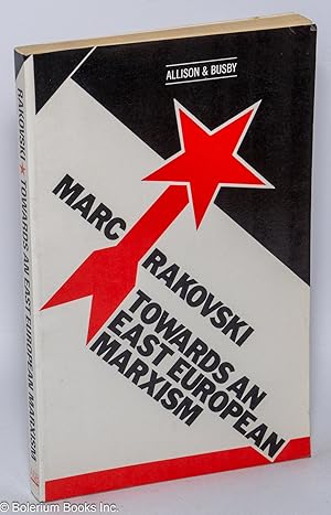 Seller image for Towards an East European Marxism for sale by Bolerium Books Inc.