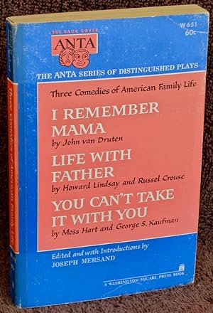 Immagine del venditore per Three Comedies of American Life: Life with Father; I Remember Mama; You Can't Take It with You venduto da Washington Square Autographed Books