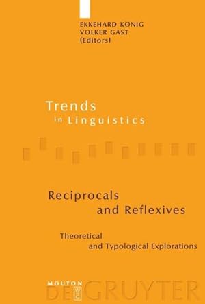 Bild des Verkufers fr Reciprocals and Reflexives : Theoretical and Typological Explorations zum Verkauf von AHA-BUCH GmbH