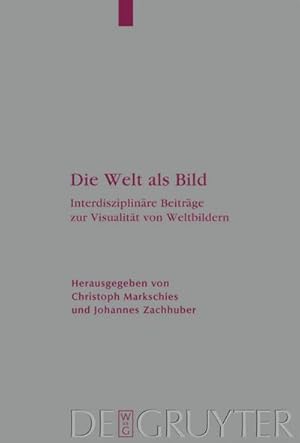 Bild des Verk�ufers f�r Die Welt als Bild : Interdisziplin�re Beitr�ge zur Visualit�t von Weltbildern zum Verkauf von AHA-BUCH GmbH