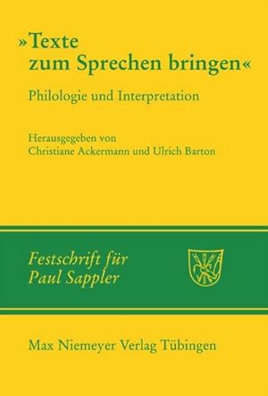 Seller image for Texte zum Sprechen bringen : Philologie und Interpretation for sale by AHA-BUCH GmbH