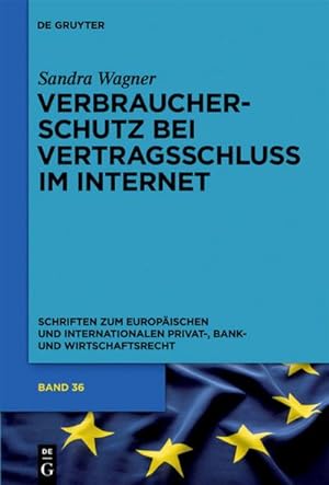 Bild des Verkufers fr Verbraucherschutz bei Vertragsschluss im Internet : Ein Vergleich zwischen englischem und deutschem Recht zum Verkauf von AHA-BUCH GmbH