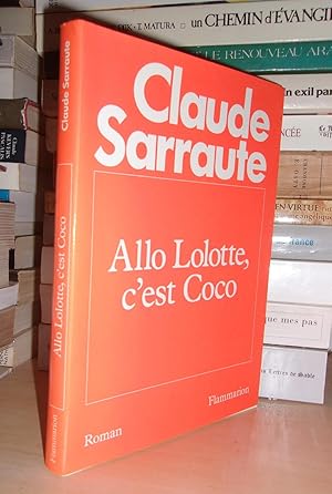 Image du vendeur pour ALLO LOLOTTE, C'EST COCO mis en vente par Planet's books