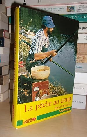 Seller image for LA PECHE AU COUP for sale by Planet's books