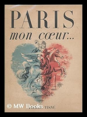 Imagen del vendedor de Paris : mon coeur a la venta por MW Books