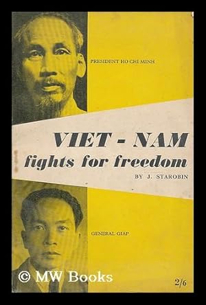 Seller image for Viet-Nam fights for freedom : the record of a visit to the liberated areas of Viet-Nam in March, 1953 for sale by MW Books