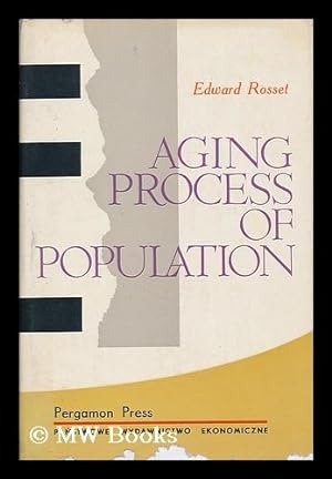 Imagen del vendedor de Aging process of population / Translated from the Polish by I. Dobosz [and others]. Translation edited by H. Infeld a la venta por MW Books