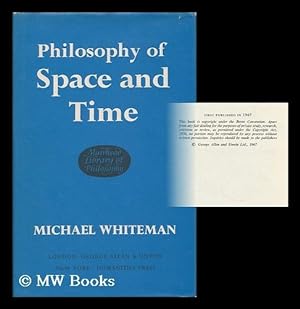 Imagen del vendedor de Philosophy of space and time and the inner constitution of nature : a phenomenological study / by Michael Whiteman a la venta por MW Books