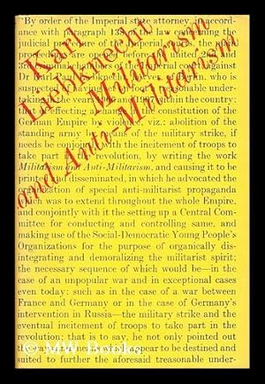 Seller image for Militarism & anti-militarism : with special regard to the international Young Socialist Movement / [by] Karl Liebknecht ; translated [from the German] and with an introduction by Grahame Lock for sale by MW Books