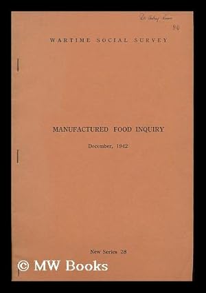 Seller image for Manufactured food inquiry : December 1942 [Part 2] / by Gertrude Wagner for sale by MW Books