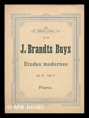 Seller image for J. Brandts Buys : Moderne studien op. 13, cahier 3 for sale by MW Books