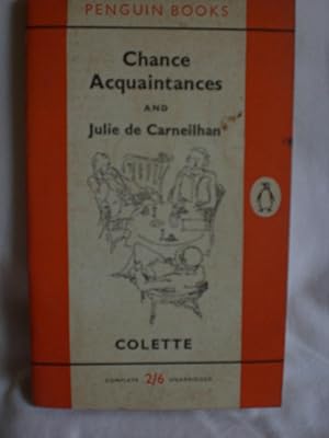 Seller image for Chance Acquaintances and Julie de Carneilhan for sale by MacKellar Art &  Books