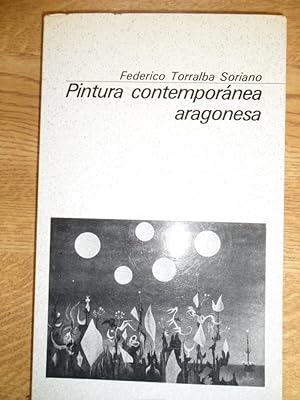 Seller image for Pintura Contemporanea Aragonesa for sale by Clement Burston Books