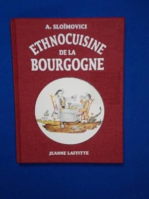 Ethnocuisine de la Bourgogne