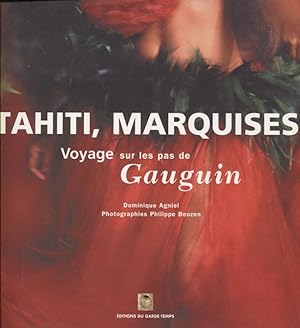 Tahiti, Marquises. Voyage sur les pas de Gauguin