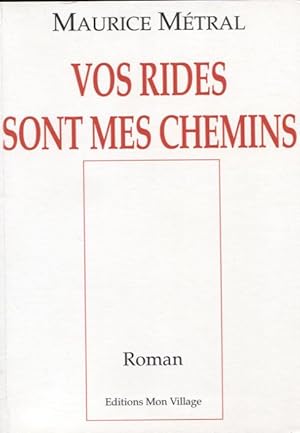 Immagine del venditore per Vos rides sont mes chemins venduto da Eratoclio