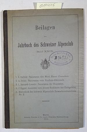 Beilagen Zum Jahrbuch Des Schweizer Alpenclub Band XXIX