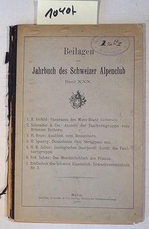 Beilagen Zum Jahrbuch Des Schweizer Alpenclub Band XXX