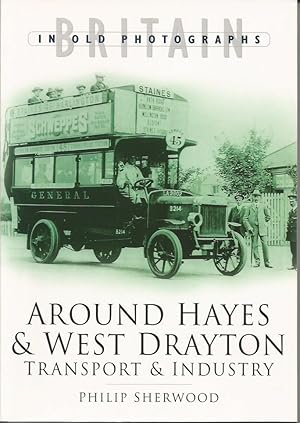 Around Hayes and West Drayton: Transport and Industry