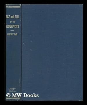 Imagen del vendedor de Rise and Fall of the Anabaptists a la venta por MW Books