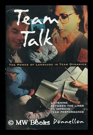 Image du vendeur pour Team Talk - the Power of Language in Team Dynamics mis en vente par MW Books