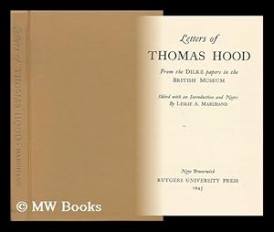 Seller image for Letters of Thomas Hood, from the Dilke Papers in the British Museum, Edited with an Introduction and Notes by Leslie A. Marchand for sale by MW Books