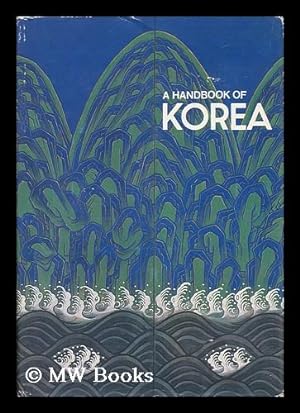 Seller image for A Handbook of Korea for sale by MW Books
