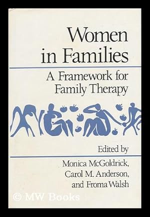 Imagen del vendedor de Women in Families - a Framework for Family Therapy a la venta por MW Books