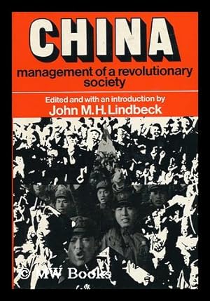 Bild des Verkufers fr China: Management of a Revolutionary Society zum Verkauf von MW Books Ltd.