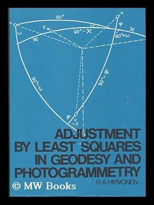 Seller image for Adjustment by Least Squares in Geodesy and Photogrammetry for sale by MW Books Ltd.