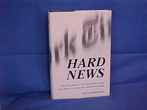 Seller image for Hard News: Twenty-One Brutal Months At The New York Times And How They Changed the American Media for sale by Gene The Book Peddler