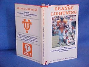 Bild des Verkufers fr Orange Lightning: Inside University of Tennessee Football zum Verkauf von Gene The Book Peddler