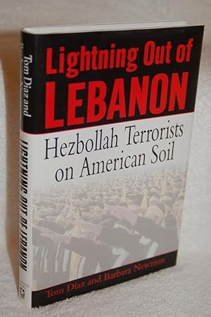 Seller image for Lightning Out Of Lebanon: Hezbollah Terrorists On American Soil for sale by Books by White/Walnut Valley Books