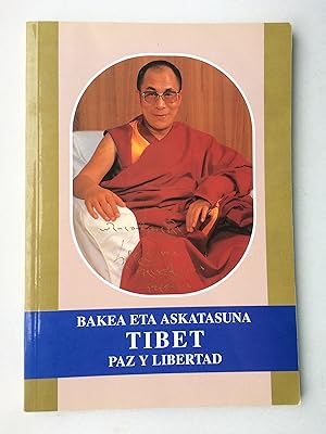 Bild des Verkufers fr Bakea Eta Askatasuna Tibet - Paz y Libertad (bilingual: spanish) zum Verkauf von Bildungsbuch