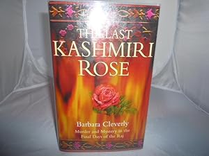 Bild des Verkufers fr The Last Kashmiri Rose (signed) zum Verkauf von Shellhouse  Books