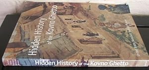 Image du vendeur pour Hidden History of the Kovno Ghetto mis en vente par The Wild Muse