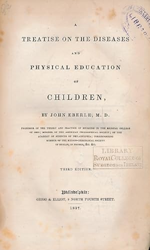 Seller image for A Treatise on the Diseases and Physical Education of Children for sale by Barter Books Ltd