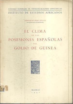 Imagen del vendedor de EL CLIMA DE LAS POSESIONES ESPAOLAS DEL GOLFO DE GUINEA. a la venta por Librera Javier Fernndez