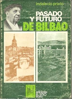 Imagen del vendedor de PASADO Y FUTURO DE BILBAO. CHARLAS EN MEJICO. a la venta por Librera Javier Fernndez