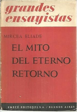Seller image for EL MITO DEL ETERNO RETORNO. ARQUETIPOS Y REPETICION. for sale by Librera Javier Fernndez